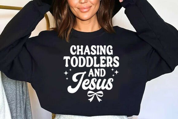 Chasing Jesus and Toddlers Design T-Shirt Designs