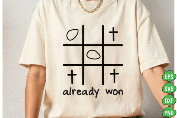 Christian SVG: Already Won PNG & Jesus SVG for T-Shirt Designs