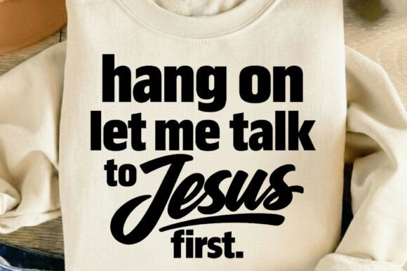 Let Me Talk to Jesus First Funny Faith T-Shirt Designs