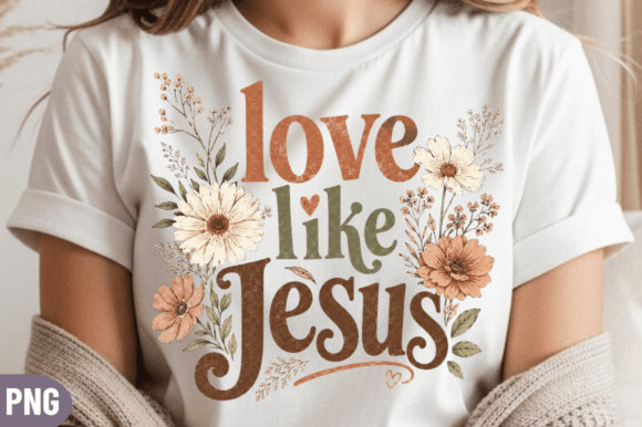 Love Like Jesus Daisy PNG T-Shirt Design