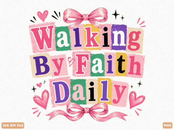 Walking by Faith Daily Christian PNG & T-Shirt Designs